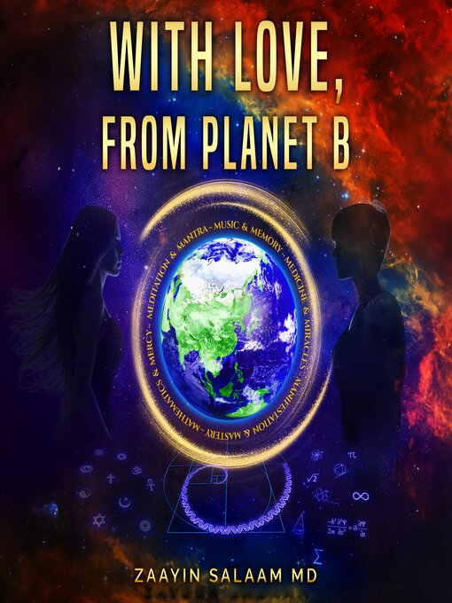Title details for With Love, From Planet B by Zaayin Salaam MD - Available